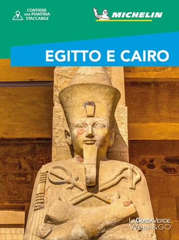 Egitto e Cairo. Week&go con mappa  - Libro White Star 2025, La Guida Verde Week&GO | Libraccio.it