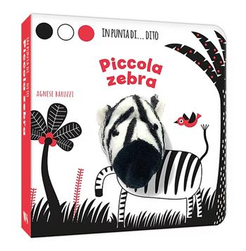 Piccola zebra. In punta di dito. Ediz. a colori - Agnese Baruzzi - Libro White Star 2025 | Libraccio.it