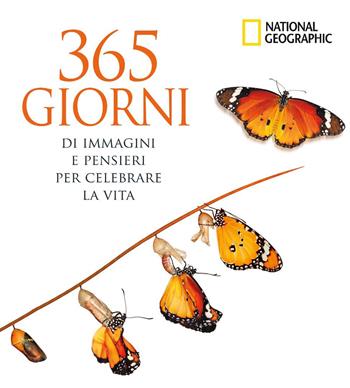 365 giorni di immagini e pensieri per celebrare la vita. Ediz. a colori  - Libro White Star 2025 | Libraccio.it