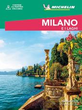 Milano e i laghi. Con mappa estraibile