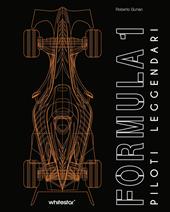 Formula 1. Piloti leggendari