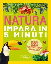 Natura. Impara in 5 minuti. Ediz. a colori