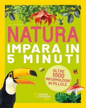 Natura. Impara in 5 minuti. Ediz. a colori - Cristina Banfi - Libro White Star 2025, Illustrati | Libraccio.it