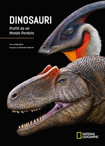 Dinosauri. Profili da un mondo perduto. Ediz. a colori - Riley Black - Libro White Star 2025 | Libraccio.it