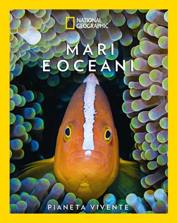 Mari e oceani. Pianeta vivente. Ediz. a colori - Valter Fogato - Libro White Star 2026 | Libraccio.it