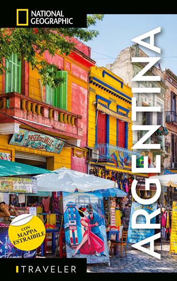 Argentina. Traveler con mappa. Con Carta geografica ripiegata  - Libro White Star 2026 | Libraccio.it