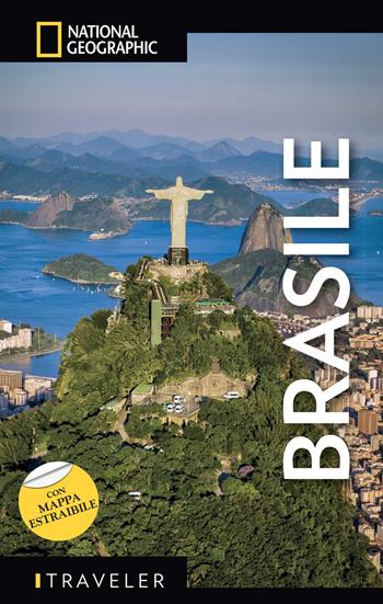 Brasile. Guida traveler. Con mappa - Bill Hinchberger, Michael Sommers, Adriana Izzo-Ortolano - Libro White Star 2026, Guide traveler. National Geographic | Libraccio.it
