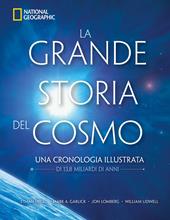 La grande storia del cosmo. Una cronologia illustrata