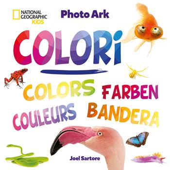 Colori. Ediz. illustrata - Joel Sartore - Libro White Star 2026 | Libraccio.it