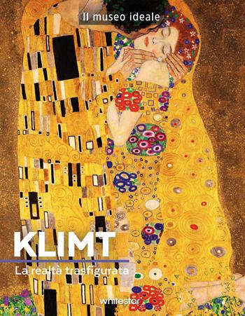Klimt. La realtà trasfigurata. Ediz. a colori - Sylvie Girard-Lagorce - Libro White Star 2025, Il museo ideale | Libraccio.it