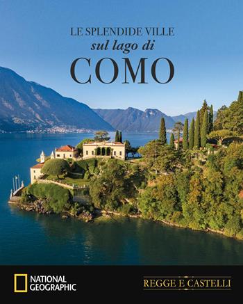 Le splendide ville sul lago di Como - Paola Hazon - Libro White Star 2025, Regge e castelli | Libraccio.it