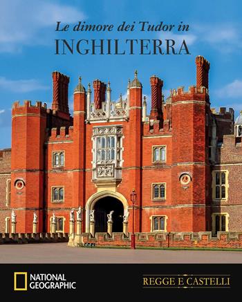 Le dimore dei Tudor in Inghilterra - Paola Hazon - Libro White Star 2025, Regge e castelli | Libraccio.it