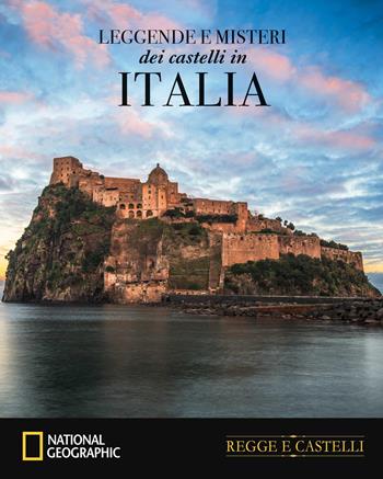 I castelli del mistero in Italia - Paola Hazon - Libro White Star 2025, Regge e castelli | Libraccio.it