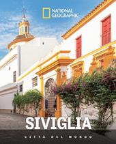 Siviglia. Città del mondo