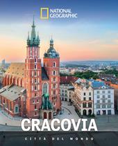 Cracovia. Città del mondo