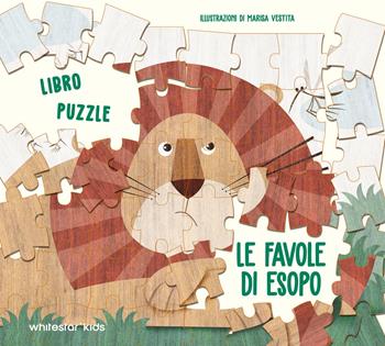 Le favole di Esopo. Libro puzzle. Ediz. a colori - Marisa Vestita - Libro White Star 2026, Libri puzzle | Libraccio.it