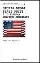 Storia degli Stati Uniti e il sistema politico americano - Massimo Teodori - Libro Newton Compton Editori 2007, Biblioteca del sapere | Libraccio.it