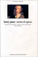Ritratto di signora - Henry James - Libro Newton Compton Editori, Grandi dell'Ottocento | Libraccio.it