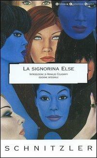 La signorina Else. Ediz. integrale - Arthur Schnitzler - Libro Newton Compton Editori 2007, Biblioteca economica Newton | Libraccio.it