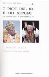 I papi del XX e XXI secolo. Da Leone XIII a Benedetto XVI