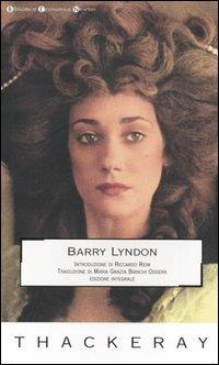 Barry Lyndon. Ediz. integrale - William Makepeace Thackeray - Libro Newton Compton Editori 2007, Biblioteca economica Newton | Libraccio.it