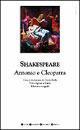 Antonio e Cleopatra. Testo inglese a fronte. Ediz. integrale - William Shakespeare - Libro Newton Compton Editori 2007, Grandi tascabili economici | Libraccio.it