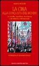 La Cina alla conquista del mondo. La società, la politica, l'economia e le relazioni internazionali - Maria Weber - Libro Newton Compton Editori 2007, Controcorrente | Libraccio.it