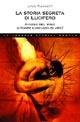 La storia segreta di Lucifero. Angelo del male o fonte luminosa di vita? - Lynn Picknett - Libro Newton Compton Editori 2007, Universale Storica Newton | Libraccio.it