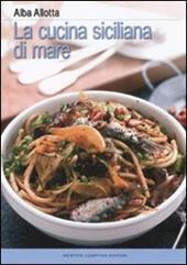 La cucina siciliana di mare
