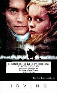 Il mistero di Sleepy Hollow - Washington Irving - Libro Newton Compton Editori 2008, Biblioteca economica Newton | Libraccio.it