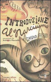 Introduzione al narcisismo - Sigmund Freud - Libro Newton Compton Editori 2008, Tascabili Deluxe | Libraccio.it