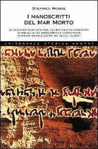 I manoscritti del Mar Morto - Stephen Hodge - Libro Newton Compton Editori 2008, Universale Storica Newton | Libraccio.it