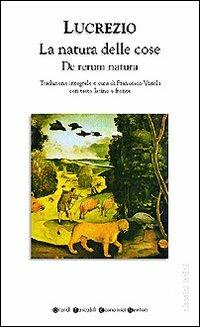 La natura delle cose-De rerum natura - Tito Lucrezio Caro - Libro Newton Compton Editori 2008, Grandi tascabili economici | Libraccio.it