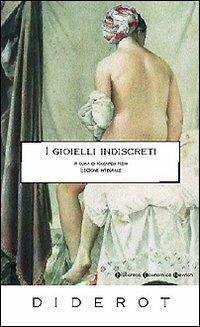 I gioielli indiscreti. Ediz. integrale - Denis Diderot - Libro Newton Compton Editori 2008, Biblioteca economica Newton | Libraccio.it