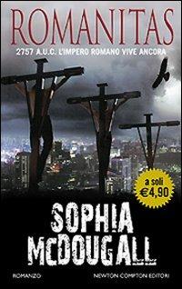 Romanitas - Sophia McDougall - Libro Newton Compton Editori 2008, Newton Pocket | Libraccio.it