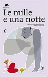 Le mille e una notte. Ediz. integrale