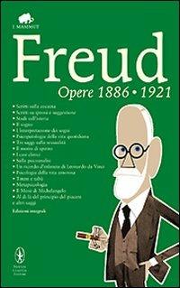 Opere 1886-1921 - Sigmund Freud - Libro Newton Compton Editori 2009, Grandi tascabili economici. I mammut | Libraccio.it