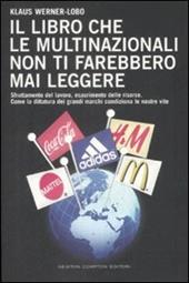 Il libro che le multinazionali non ti farebbero mai leggere