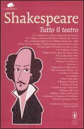 Tutto il teatro. Ediz. integrale