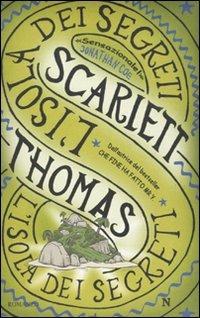 L' isola dei segreti - Scarlett Thomas - Libro Newton Compton Editori 2009, Nuova narrativa Newton | Libraccio.it