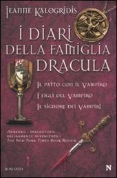 I diari della famiglia Dracula: Il patto con il vampiro-I figli del vampiro-Il signore dei vampiriri