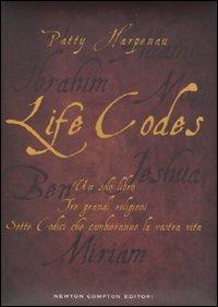 Life codes. Un solo libro. Tre grandi religioni. Sette codici che cambieranno la vostra vita - Patty Harpenau - Libro Newton Compton Editori 2009, Grandi manuali Newton | Libraccio.it