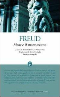 Mosè e il monoteismo. Ediz. integrale - Sigmund Freud - Libro Newton Compton Editori 2010, Grandi tascabili economici | Libraccio.it