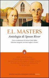 Antologia di Spoon River. Testo inglese a fronte. Ediz. integrale - Edgar Lee Masters - Libro Newton Compton Editori 2010, Grandi tascabili economici | Libraccio.it