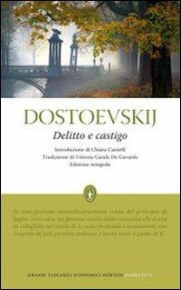 Delitto e castigo. Ediz. integrale - Fëdor Dostoevskij - Libro Newton Compton Editori 2010, Grandi tascabili economici | Libraccio.it