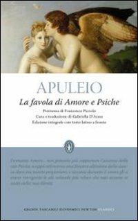 La favola di Amore e Psiche. Testo latino a fronte. Ediz. integrale - Apuleio - Libro Newton Compton Editori 2010, Grandi tascabili economici | Libraccio.it