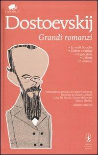 Grandi romanzi: Le notti bianche-Delitto e castigo-Il giocatore-L'idiota-I demoni. Ediz. integrale - Fëdor Dostoevskij - Libro Newton Compton Editori 2010, Grandi tascabili economici. I mammut | Libraccio.it