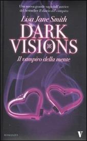 Il vampiro della mente. Dark visions