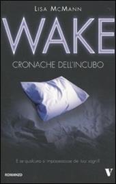 Wake. Cronache dell'incubo