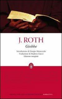 Giobbe. Ediz. integrale - Joseph Roth - Libro Newton Compton Editori 2010, Grandi tascabili economici | Libraccio.it